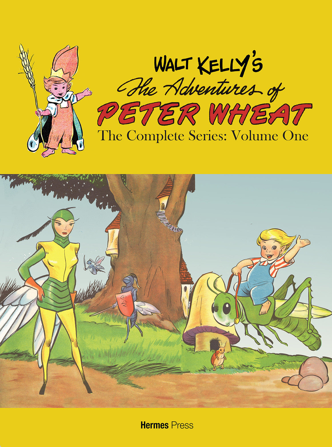 Walt Kelly's Peter Wheat the Complete Series: Volume One Walt Kelly's Peter Wheat the Complete Series: Volume One