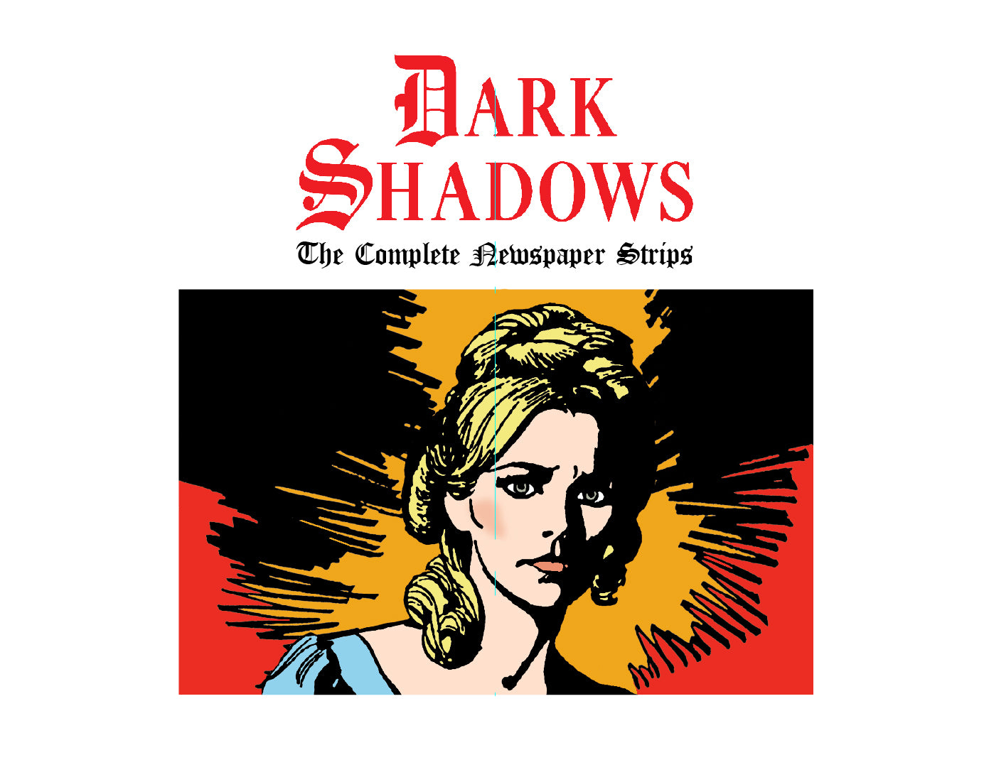 Lara Parker Signed Dark Shadows the Complete Newspaper Strips