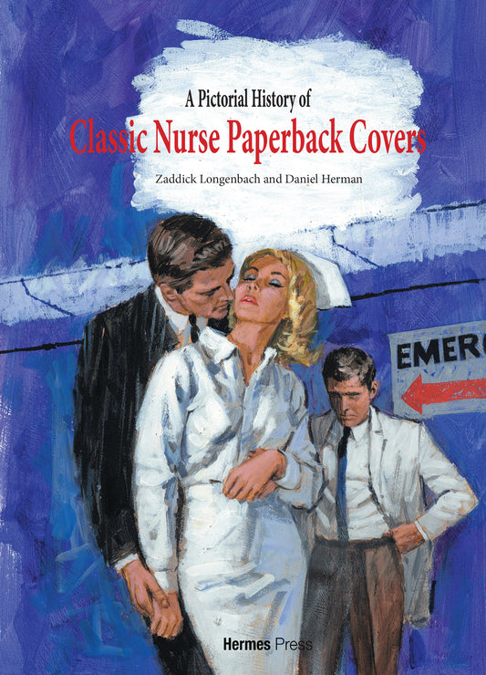 Ooooooh Doctor! A Pictorial History of Classic Nurse Paperback Covers PRE-ORDER
