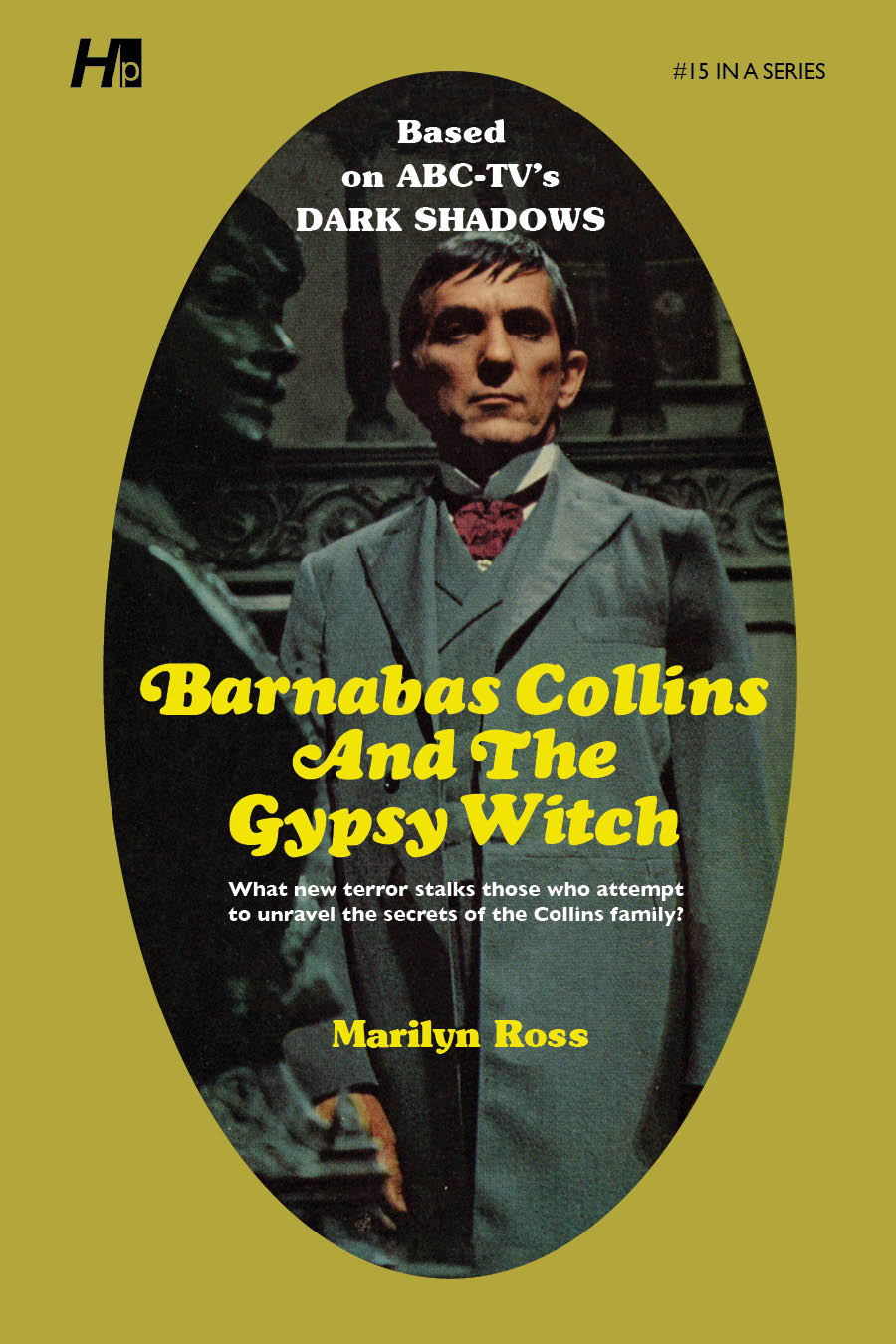 Dark Shadows #15: Barnabas Collins and the Gypsy Witch [Paperback]