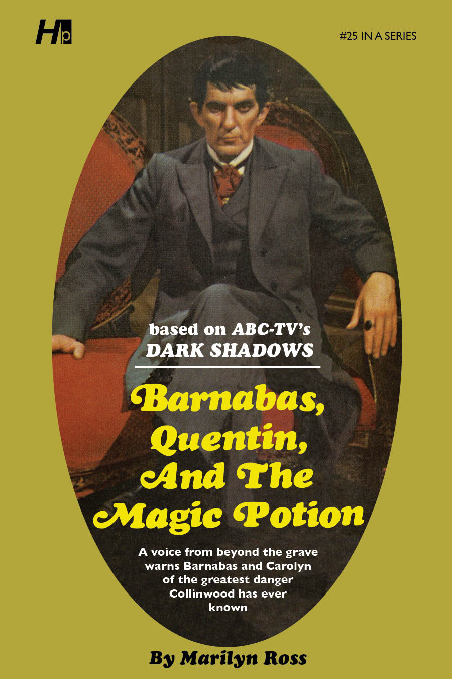 Dark Shadows #25: Barnabas, Quentin and the Magic Potion [Paperback]