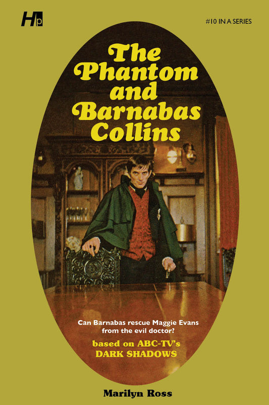 Dark Shadows #10: The Phantom and Barnabas Collins [Paperback]
