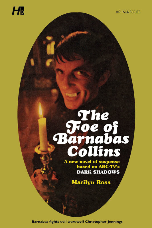Dark Shadows #09: The Foe of Barnabas Collins [Paperback]