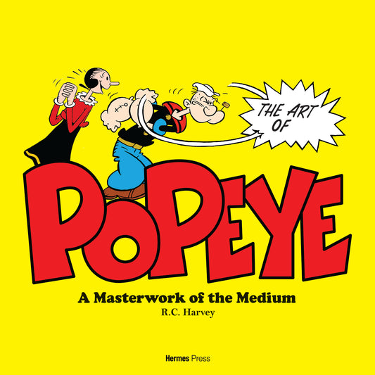 The Art of Popeye a Masterwork of the Medium PRE-ORDER