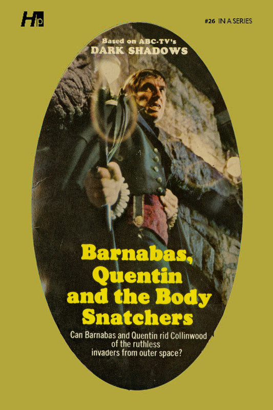 Dark Shadows #26: Barnabas, Quentin and the Body Snatchers [Paperback]