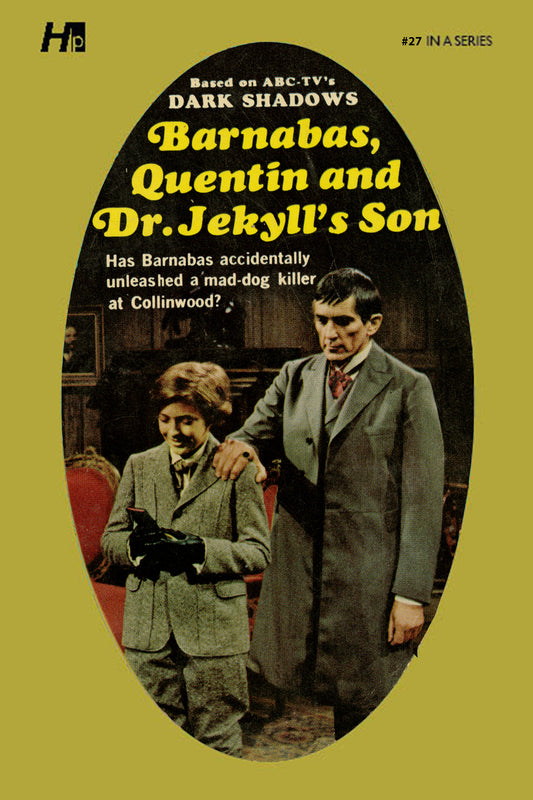 Dark Shadows #27: Barnabas, Quentin and Dr. Jekyll's Son [Paperback]